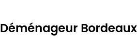 Déménageur Bordeaux